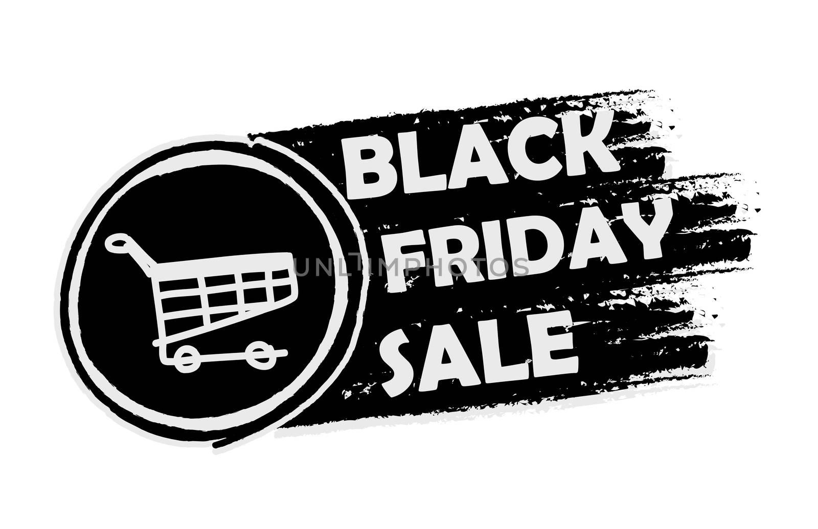 black friday sale with shopping cart banner - text and sign in drawn label, business seasonal shopping concept