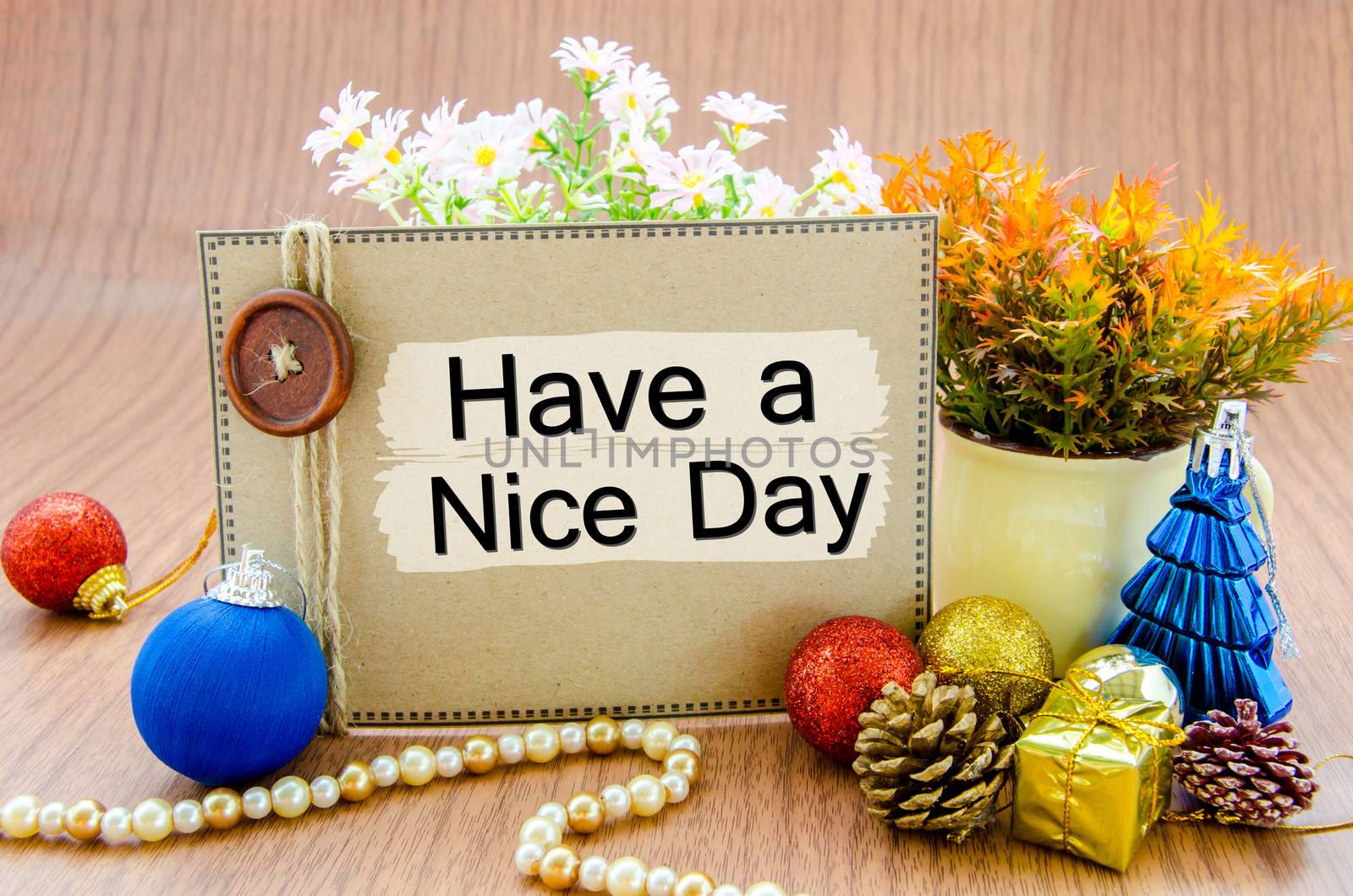 Have a nice day by Gamjai