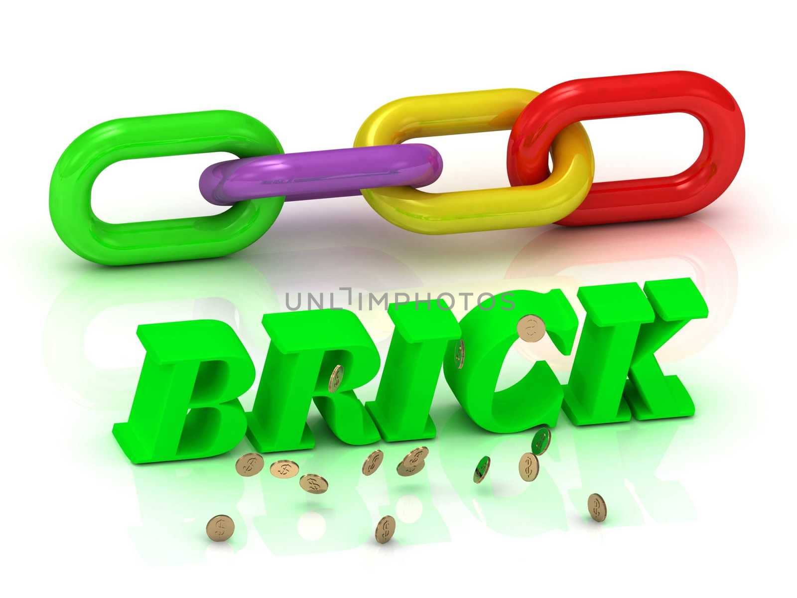 BRICK- inscription of bright letters and color chain on white background