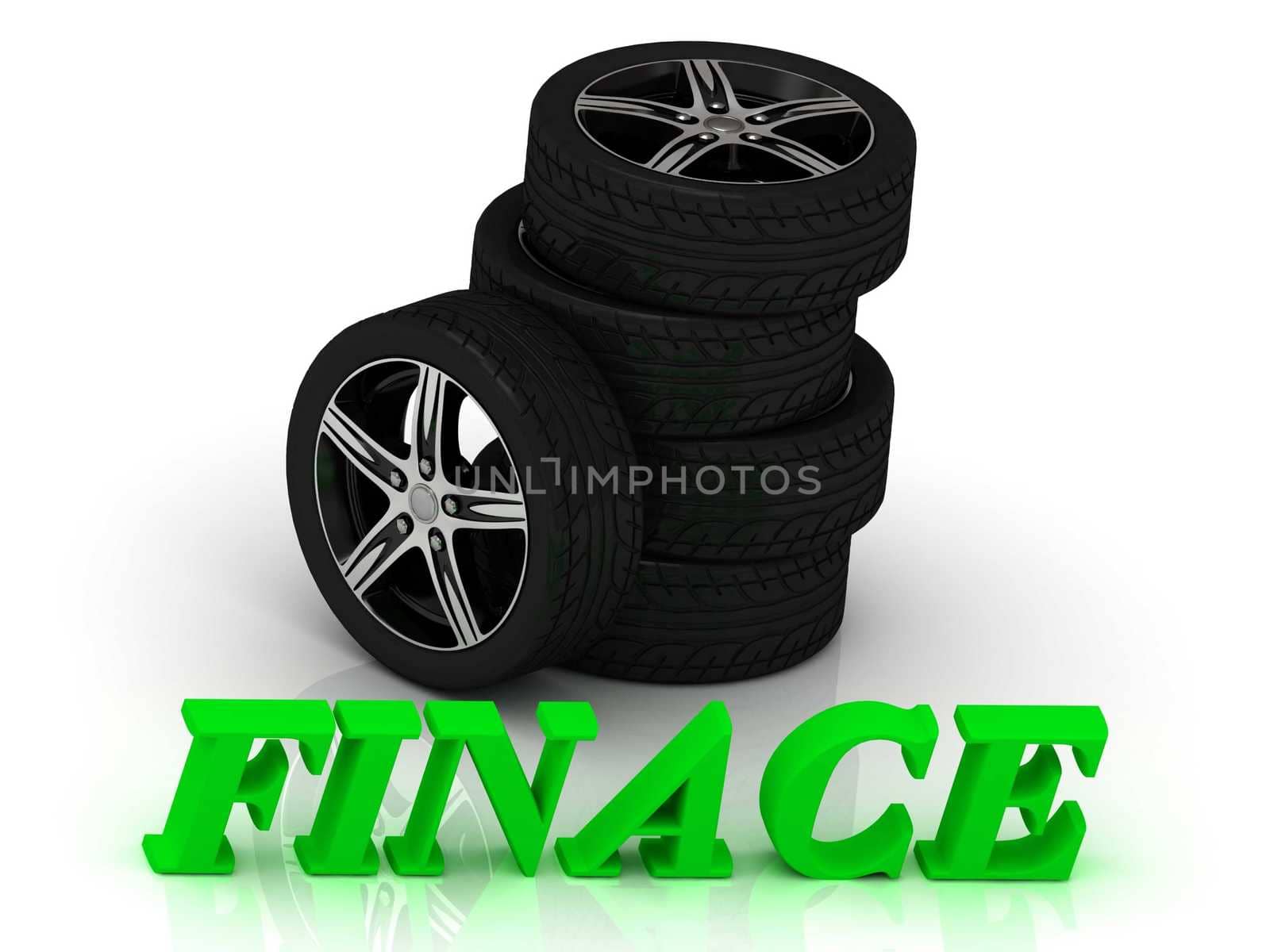 FINACE- bright letters and rims mashine black wheels on a white background