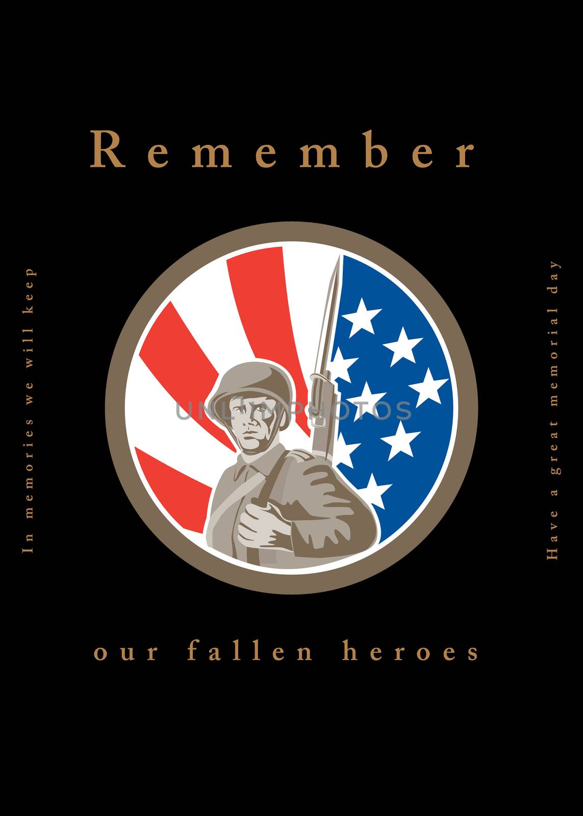 Memorial Day�greeting card featuring an illustration of an american world war two soldier serviceman military with bayonet viewed from front set inside circle on stars and stripes background done in retro style with the words Remember our fallen heroes.