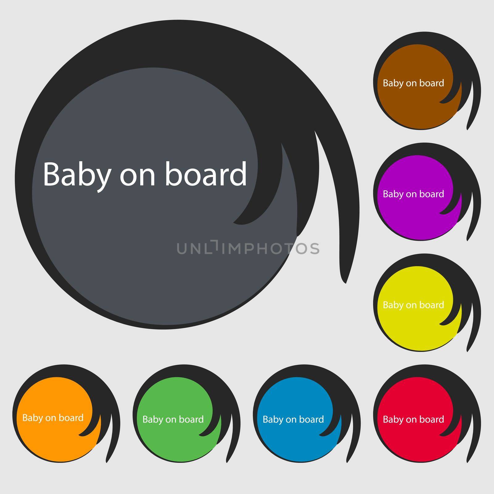 Baby on board sign icon. Infant in car caution symbol. Symbols on eight colored buttons.  by serhii_lohvyniuk