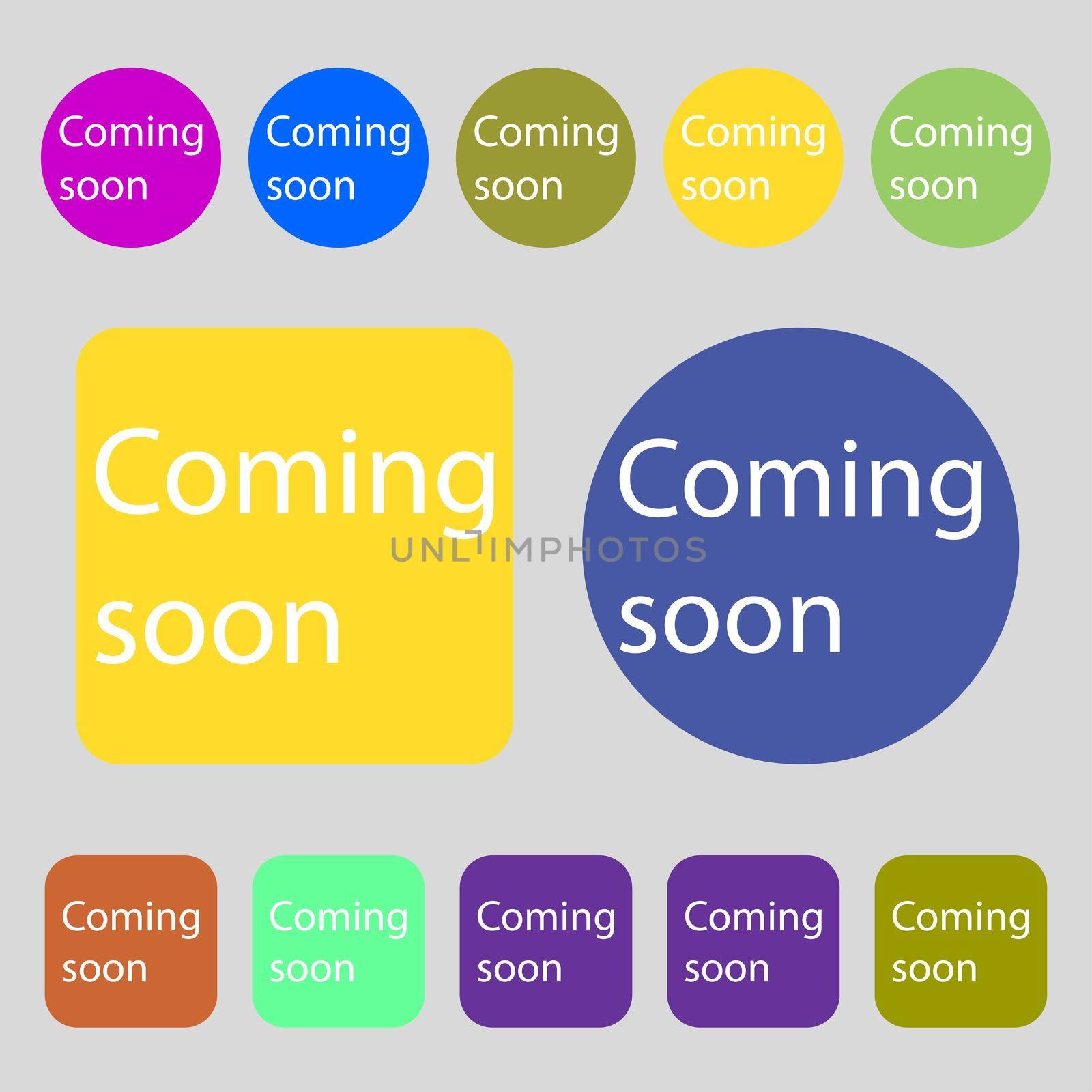 Coming soon sign icon. Promotion announcement symbol.12 colored buttons. Flat design. illustration