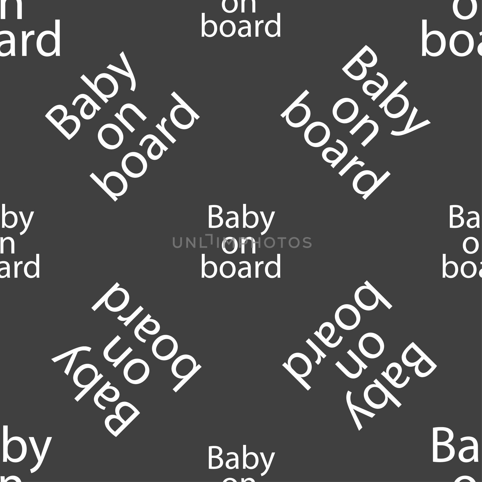 Baby on board sign icon. Infant in car caution symbol. Seamless pattern on a gray background. illustration