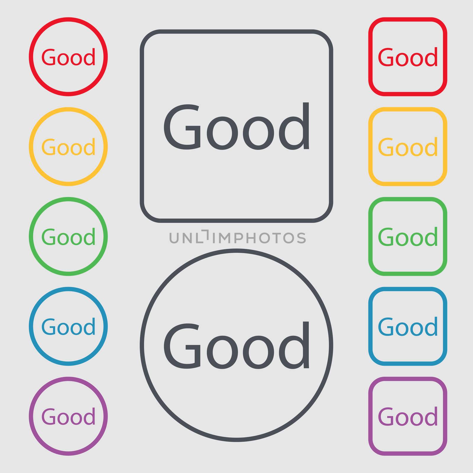 Good sign icon. Symbols on the Round and square buttons with frame.  by serhii_lohvyniuk