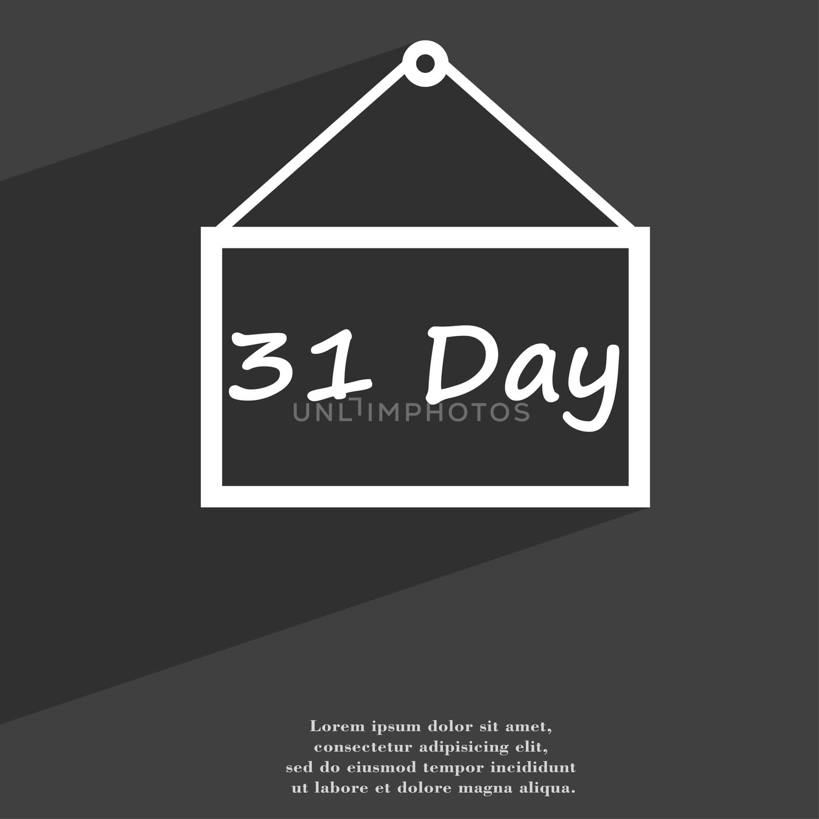 Calendar day, 31 days icon symbol Flat modern web design with long shadow and space for your text. illustration