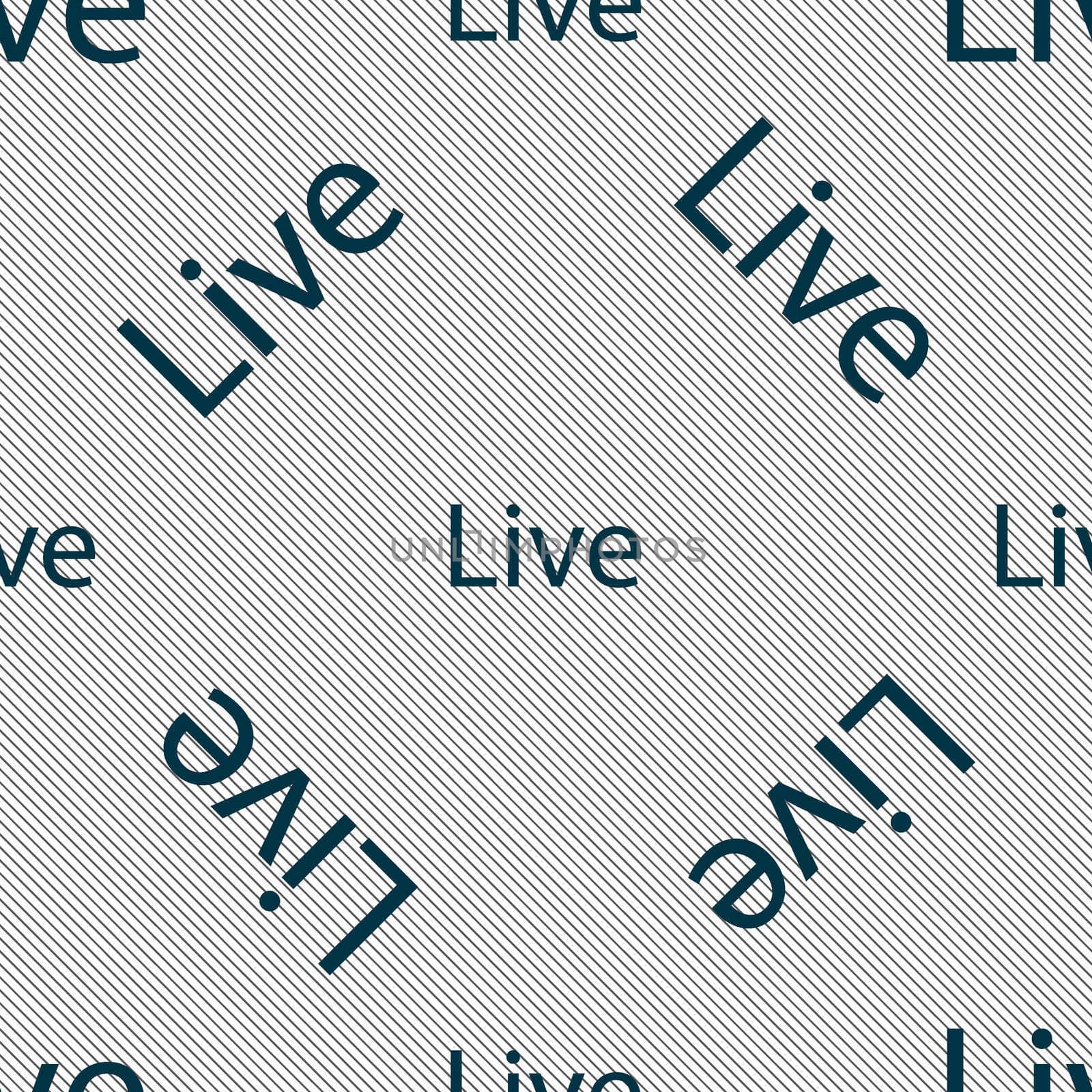 Live sign icon. Seamless pattern with geometric texture. illustration