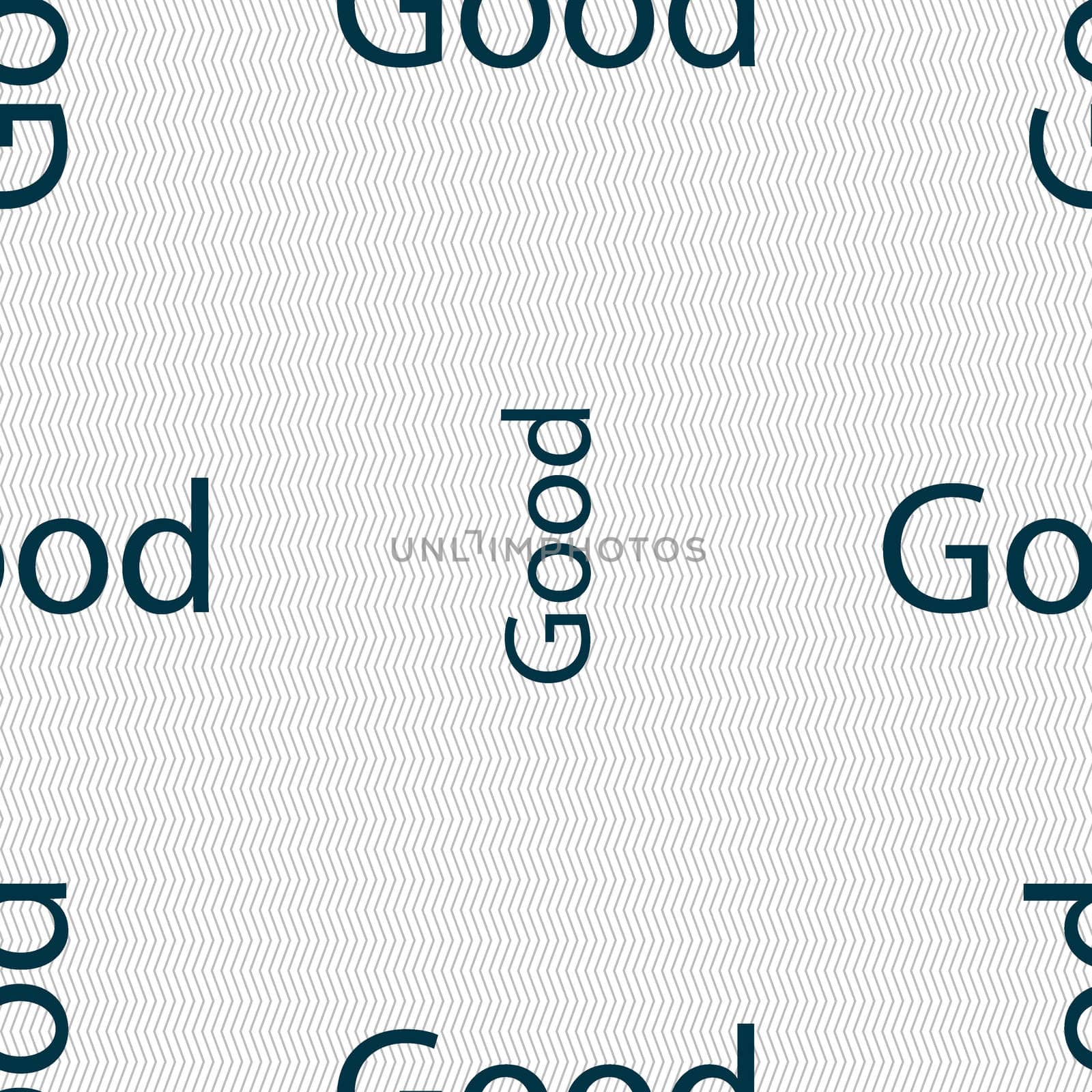 Good sign icon. Seamless abstract background with geometric shapes. illustration