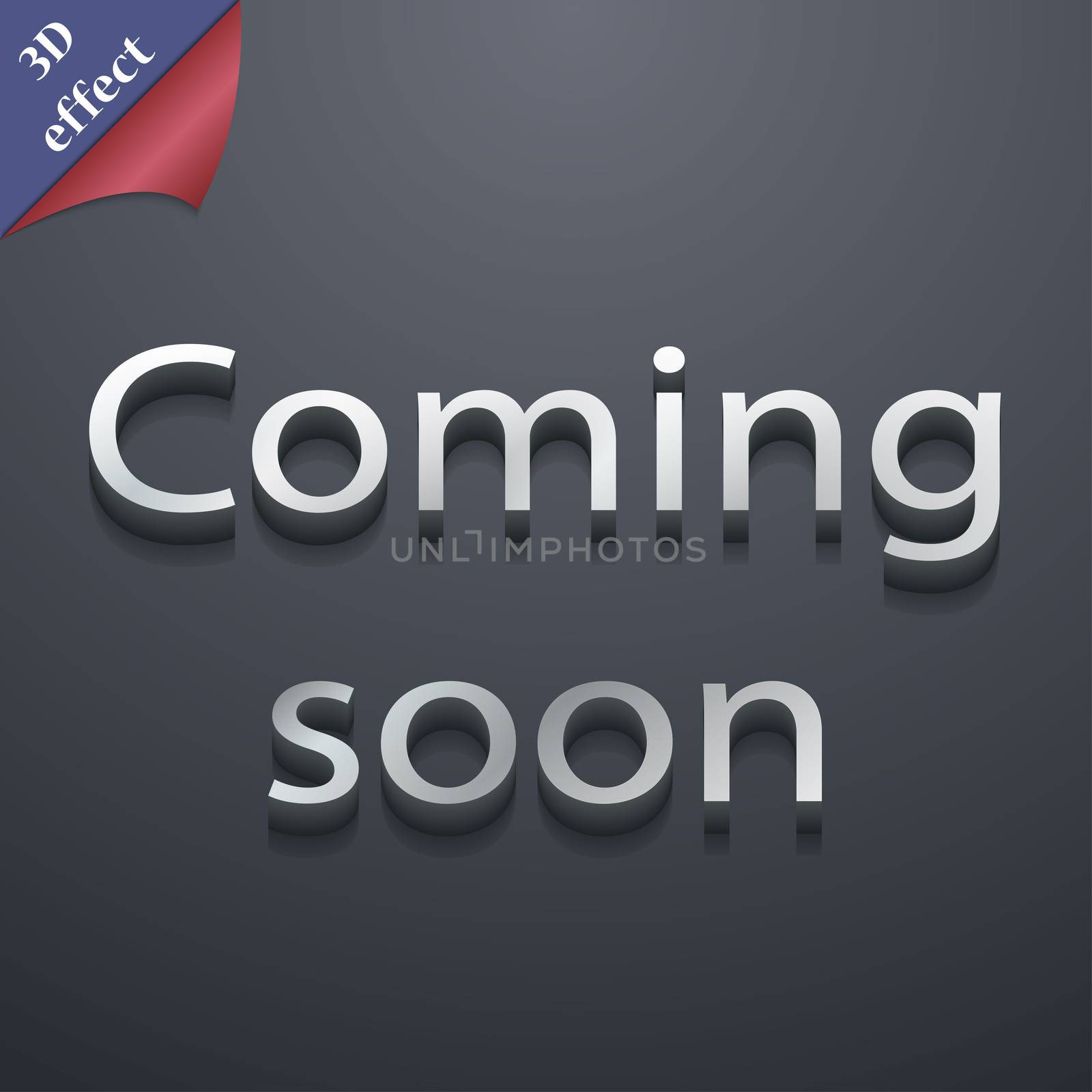 Coming soon icon symbol. 3D style. Trendy, modern design with space for your text . Rastrized by serhii_lohvyniuk