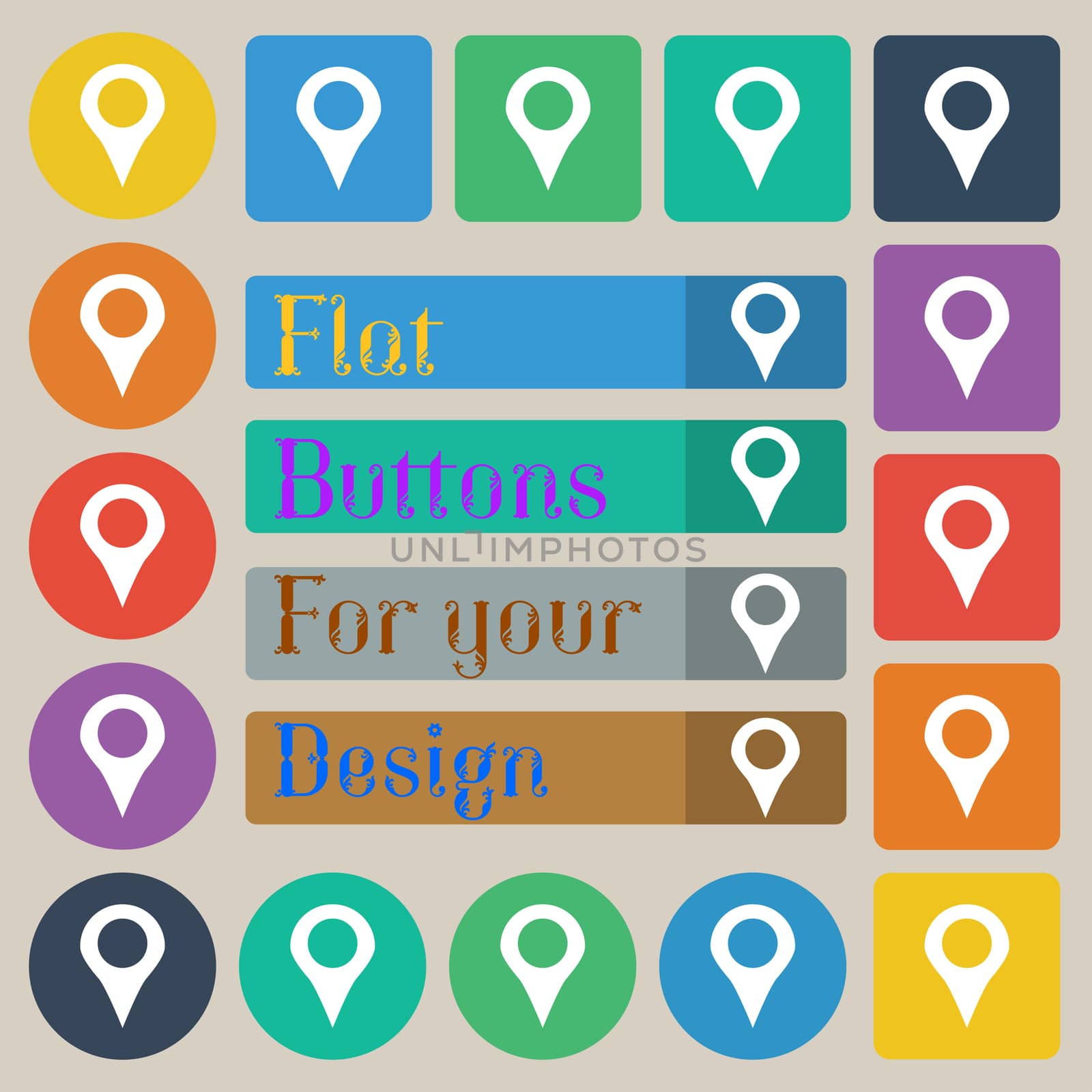 Map pointer, GPS location icon sign. Set of twenty colored flat, round, square and rectangular buttons. illustration