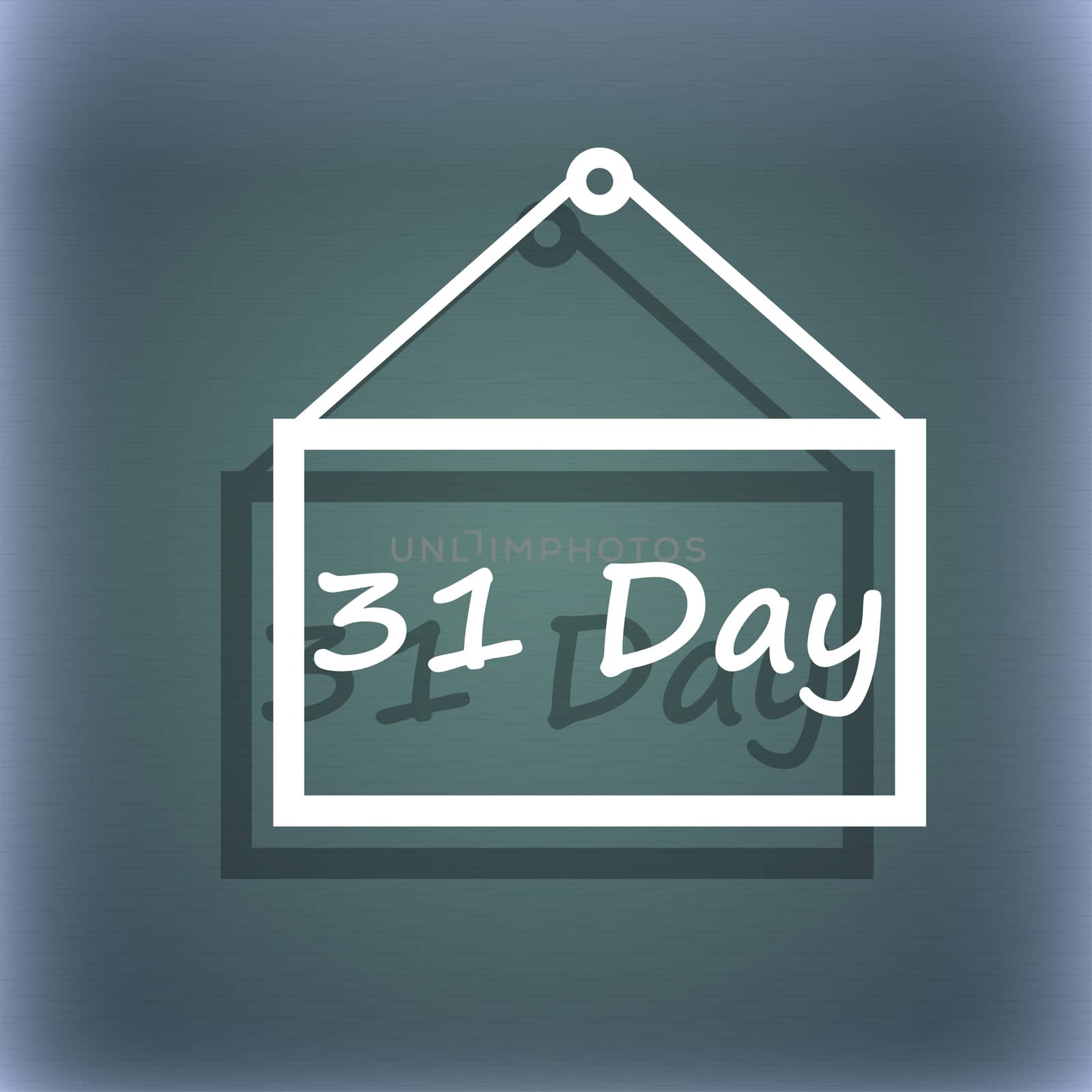 Calendar day, 31 days icon sign. On the blue-green abstract background with shadow and space for your text. illustration