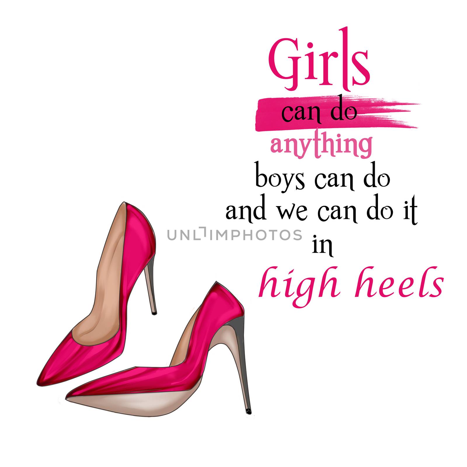 Fashion Illustration - Funny Quotation on White background and stiletto shoes by GGillustrations