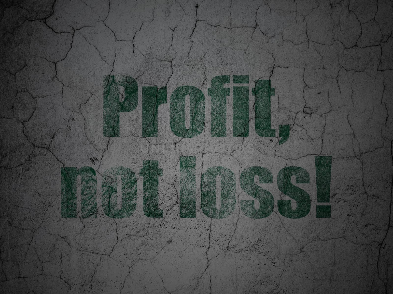 Finance concept: Green Profit, Not Loss! on grunge textured concrete wall background