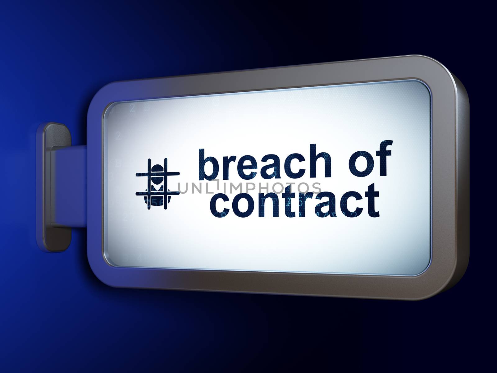 Law concept: Breach Of Contract and Criminal on advertising billboard background, 3d render