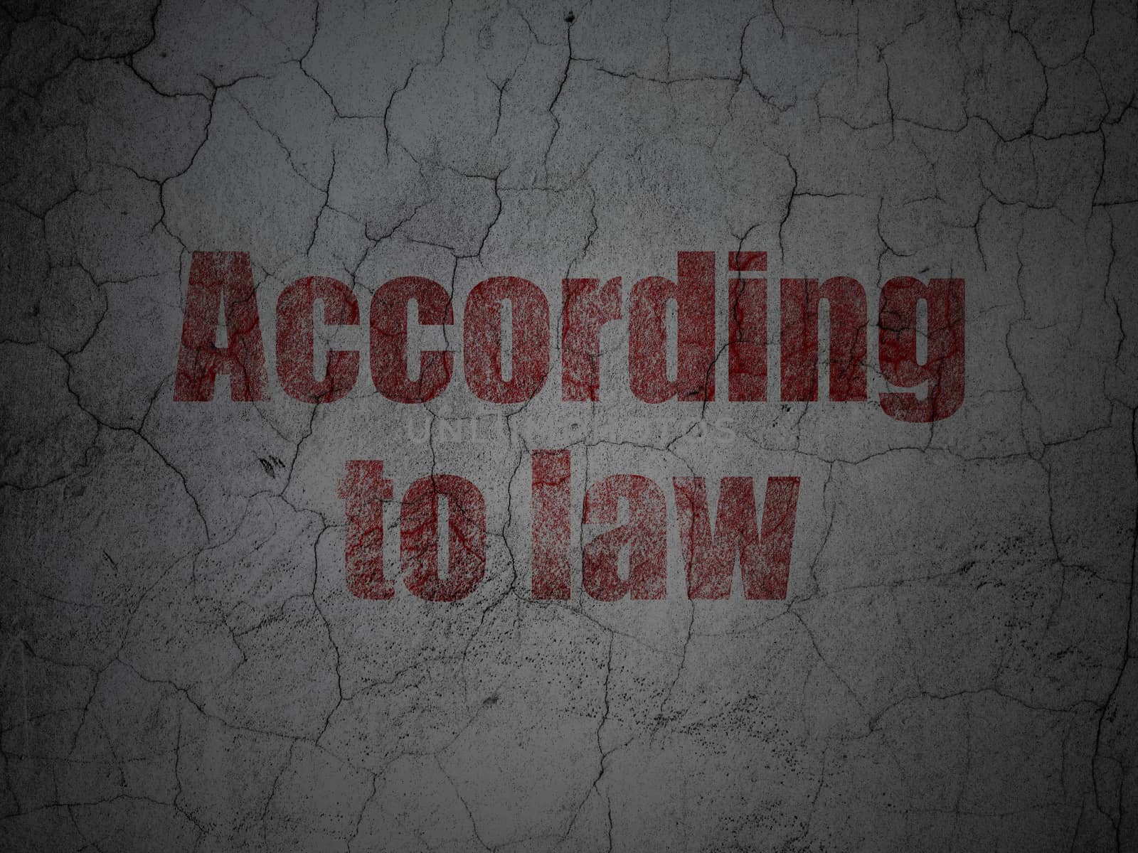 Law concept: Red According To Law on grunge textured concrete wall background