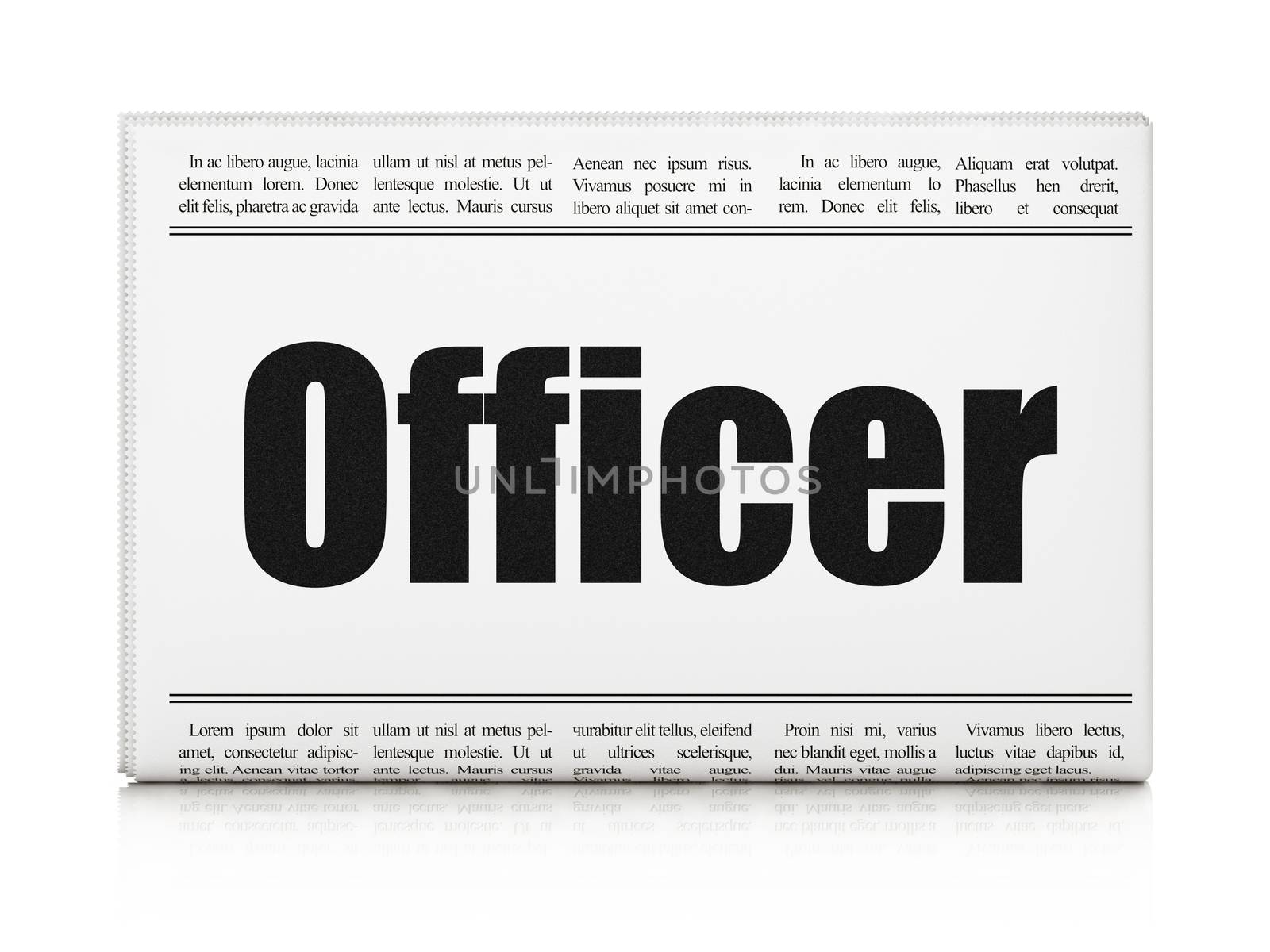 Law concept: newspaper headline Officer on White background, 3d render