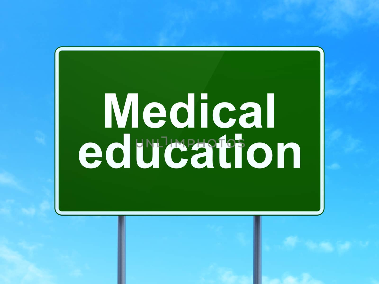 Education concept: Medical Education on road sign background by maxkabakov