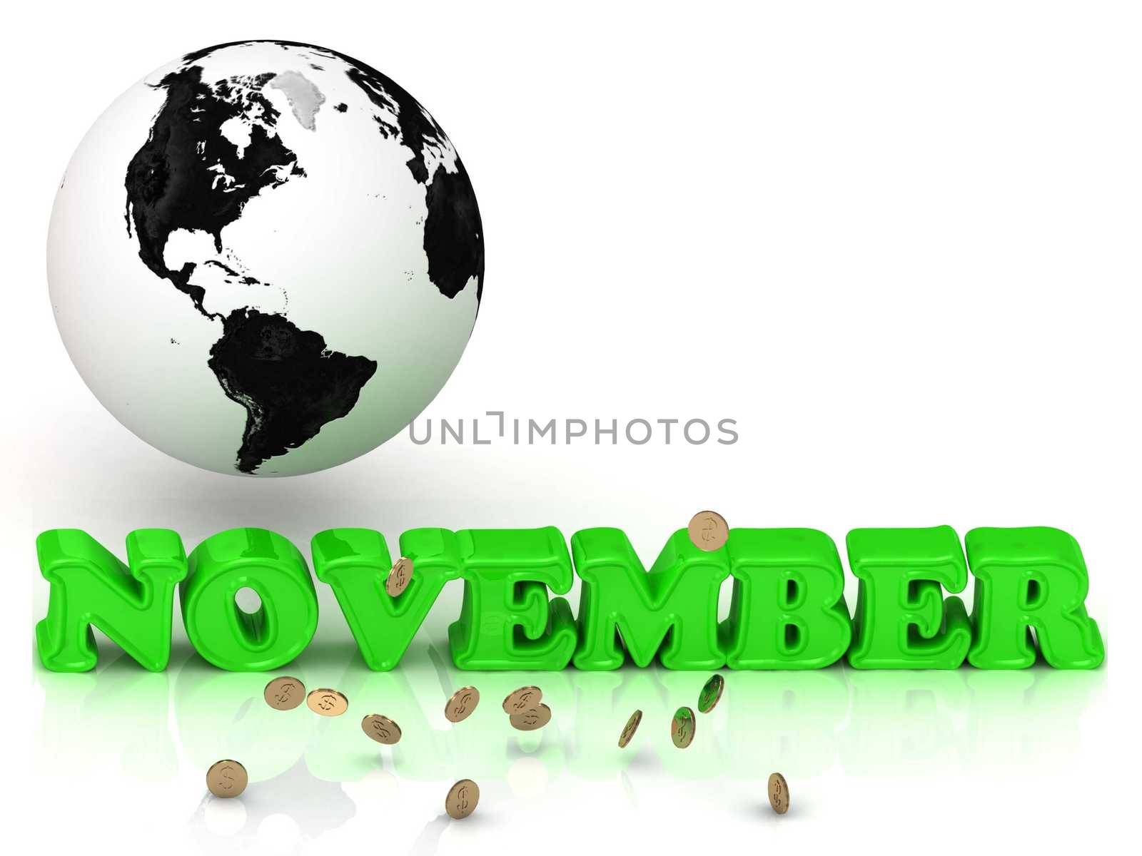 NOVEMBER- bright color letters, black and white Earth on a white background