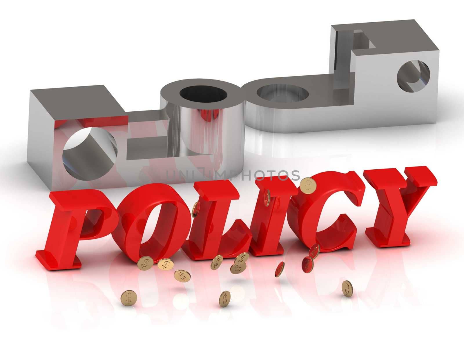 POLICY- inscription of red letters and silver details on white background