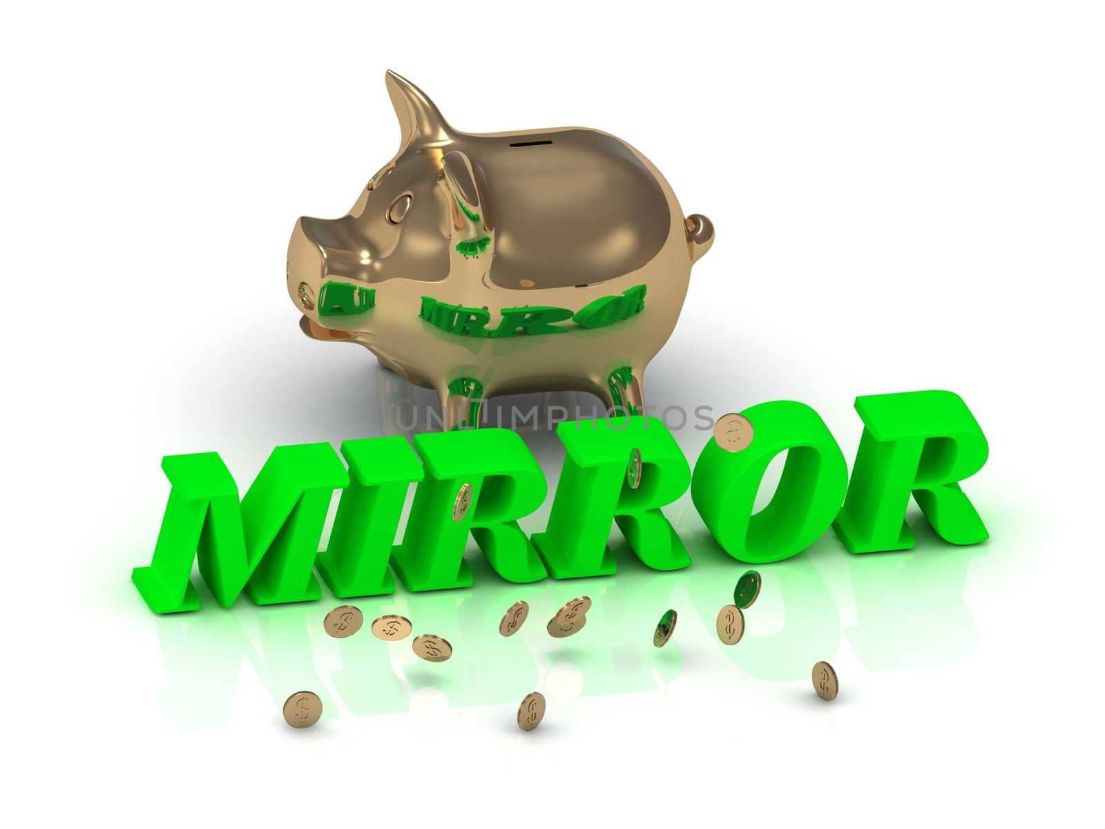 MIRROR- inscription of green letters and gold Piggy by GreenMost