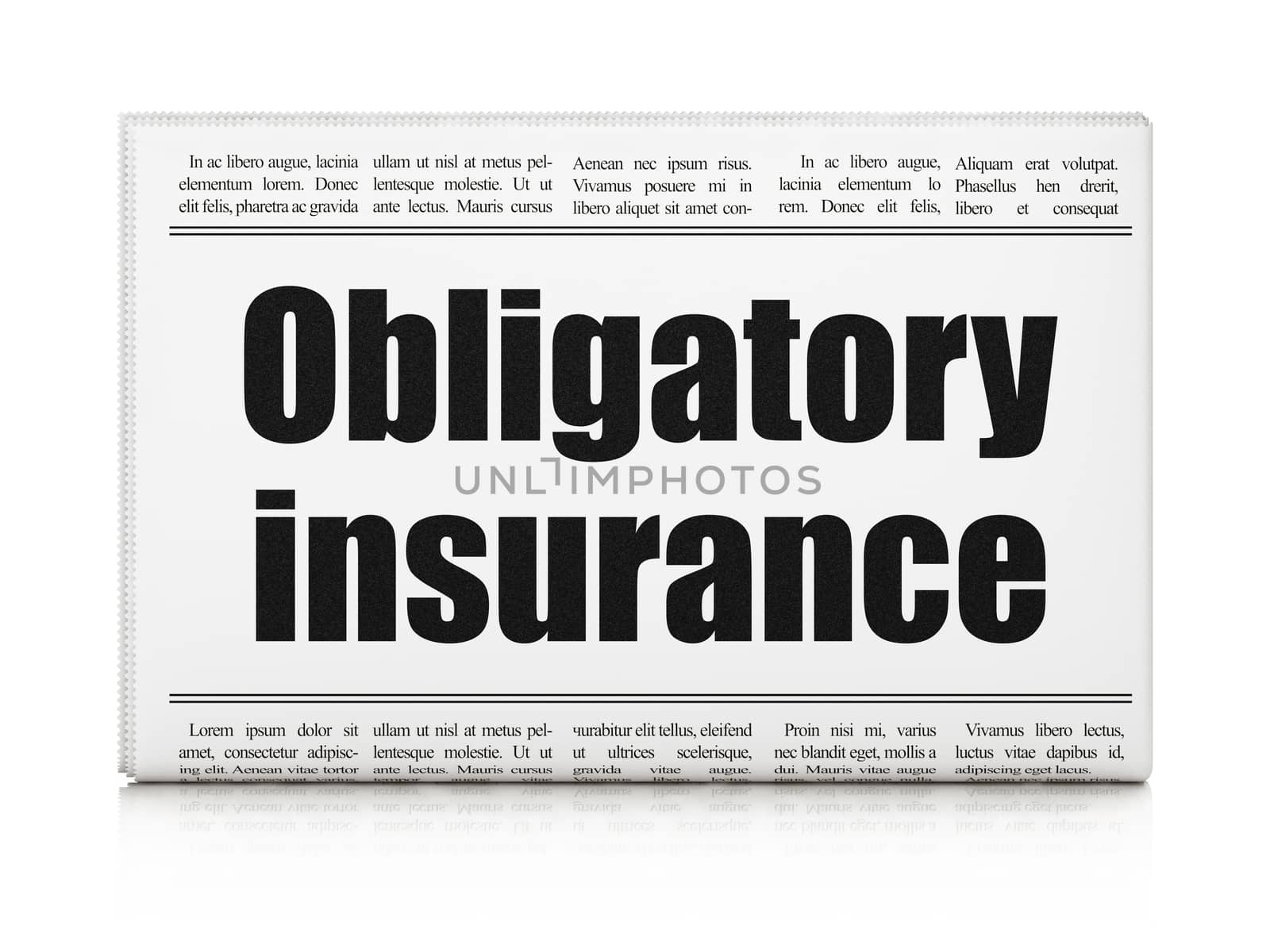 Insurance concept: newspaper headline Obligatory Insurance on White background, 3D rendering