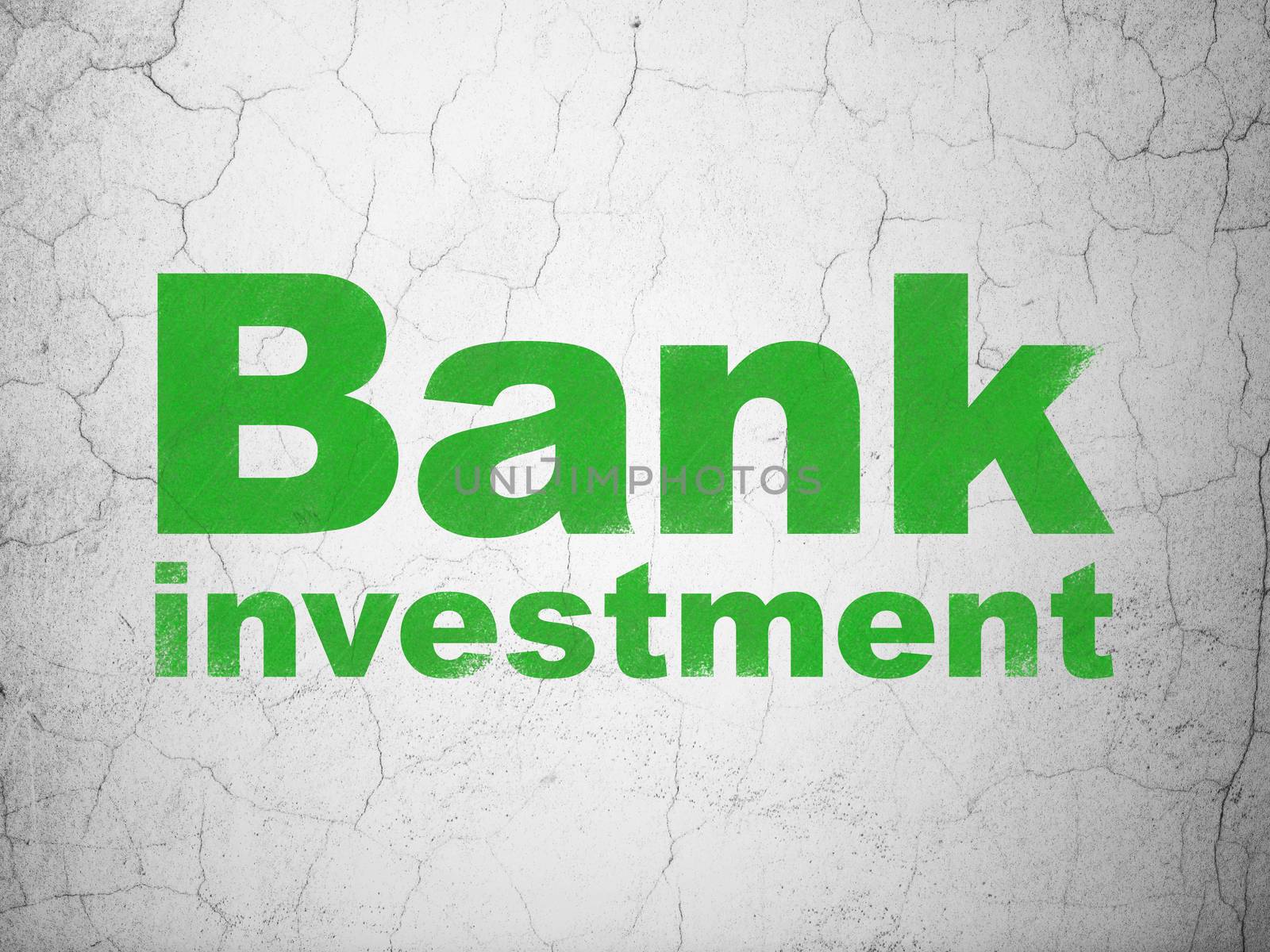 Currency concept: Green Bank Investment on textured concrete wall background