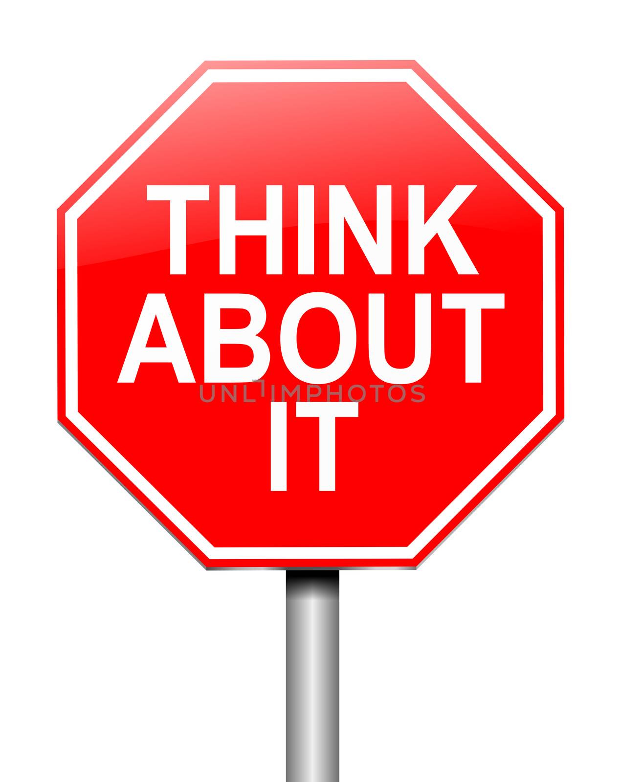 Illustration depicting a sign with a think about it message.