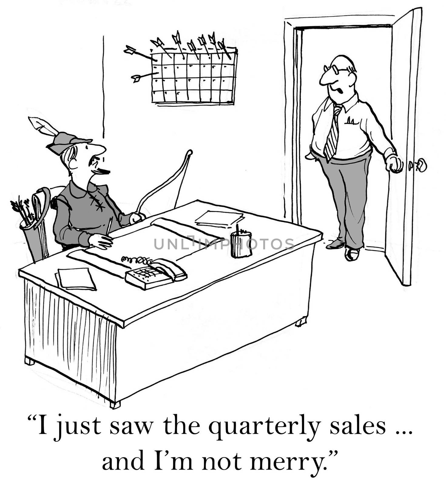 "I just saw the quarterly sales ... and I'm not merry."