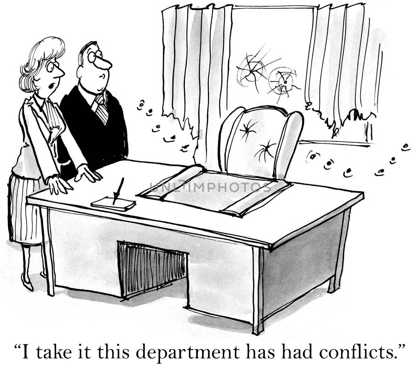 "I take it this department has had conflicts."