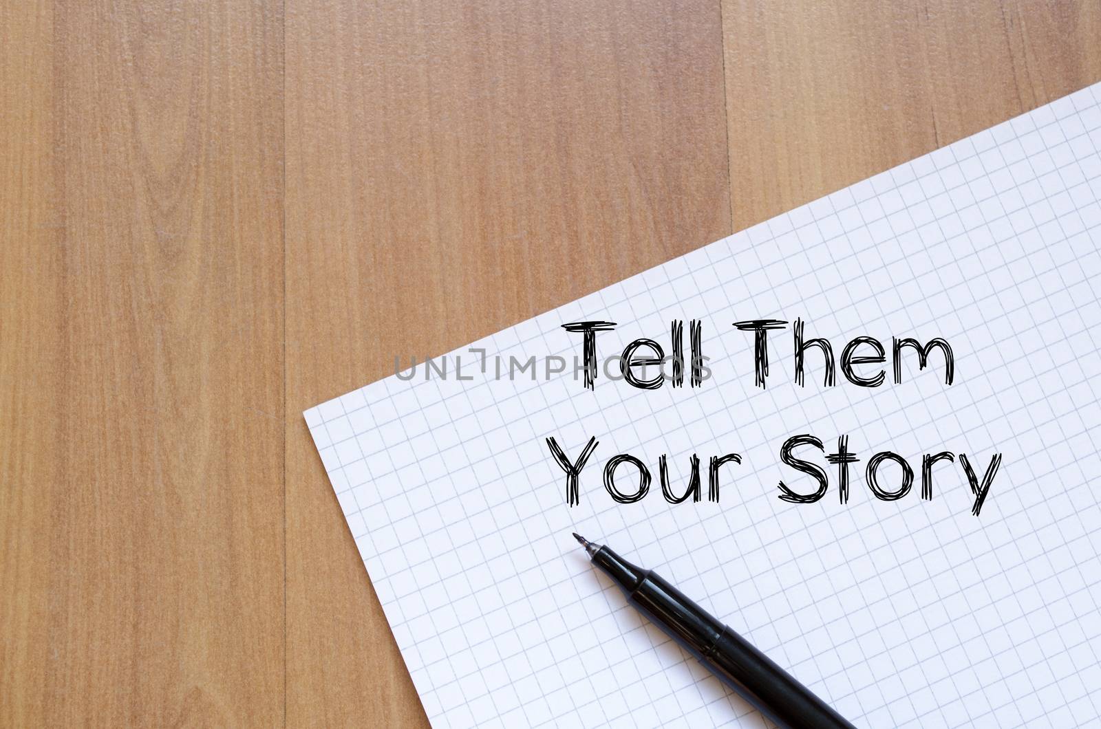 Tell them your story write on notebook by eenevski