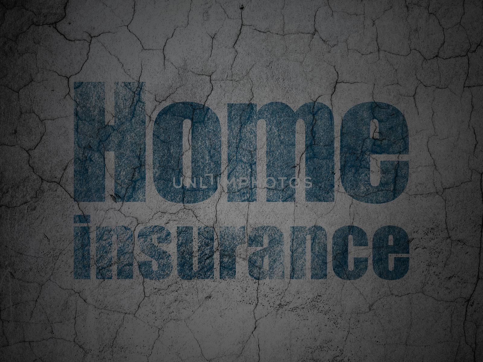 Insurance concept: Home Insurance on grunge wall background by maxkabakov