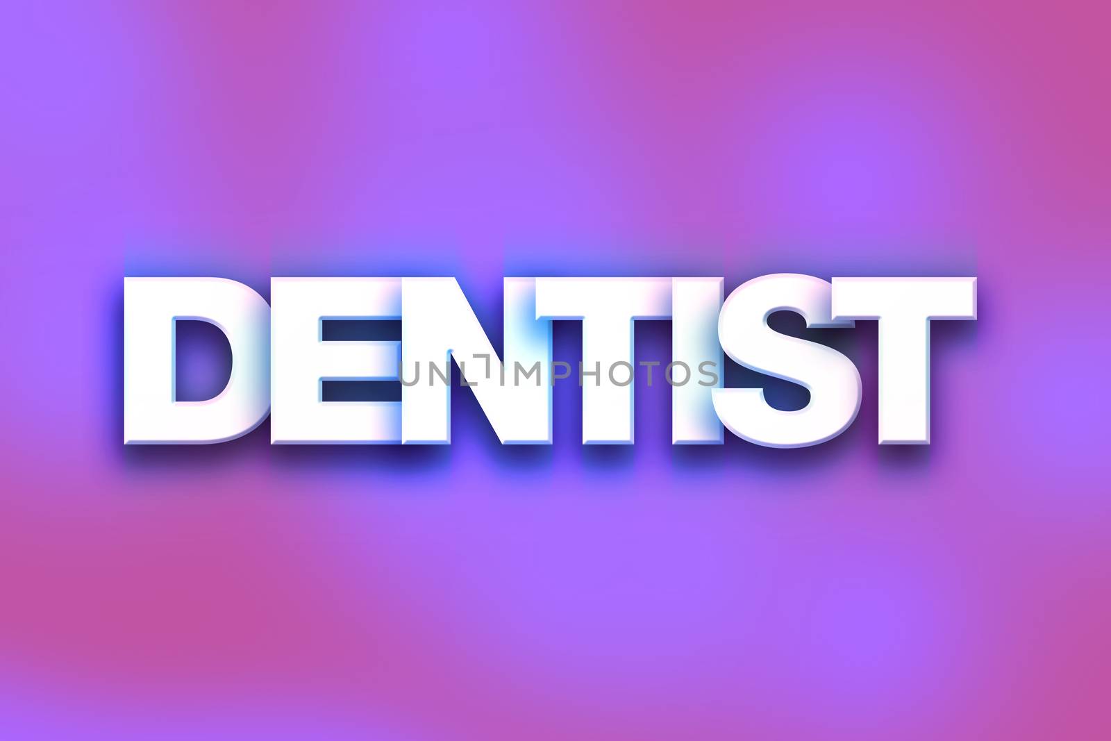 The word "Dentist" written in white 3D letters on a colorful background concept and theme.