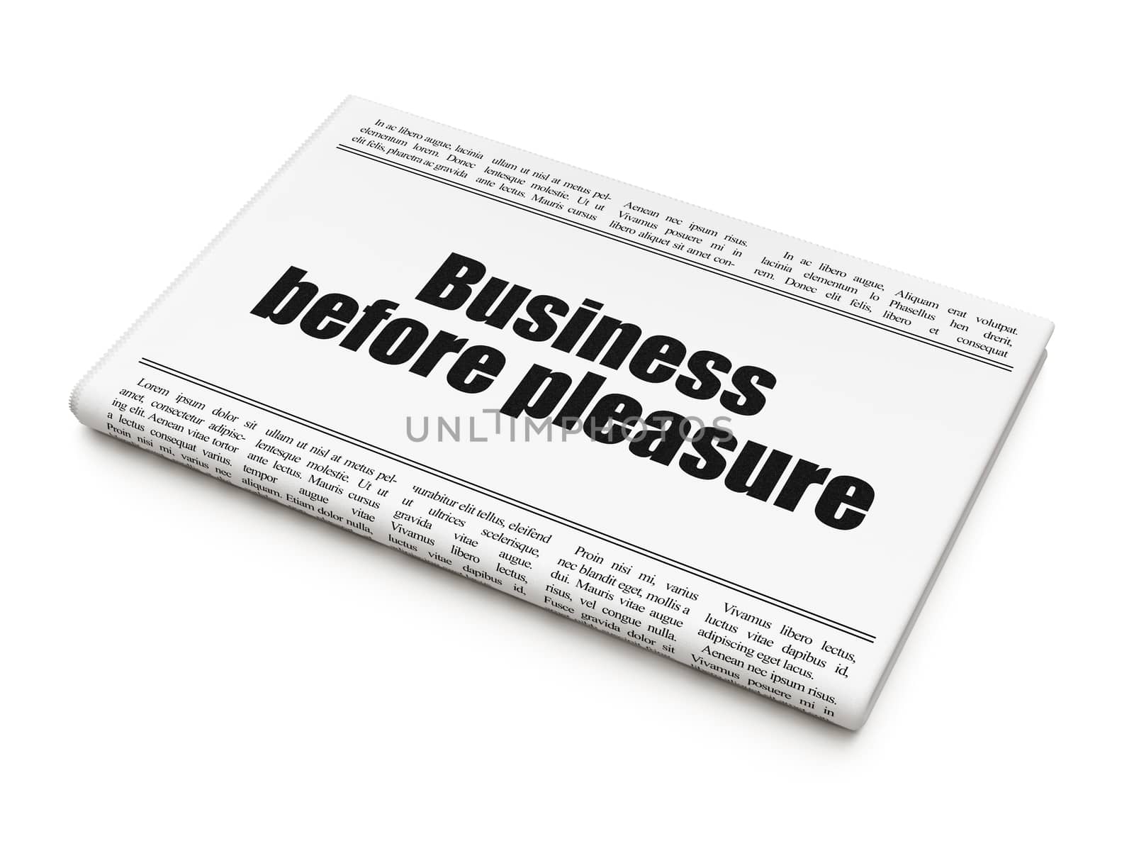 Finance concept: newspaper headline Business Before pleasure on White background, 3D rendering