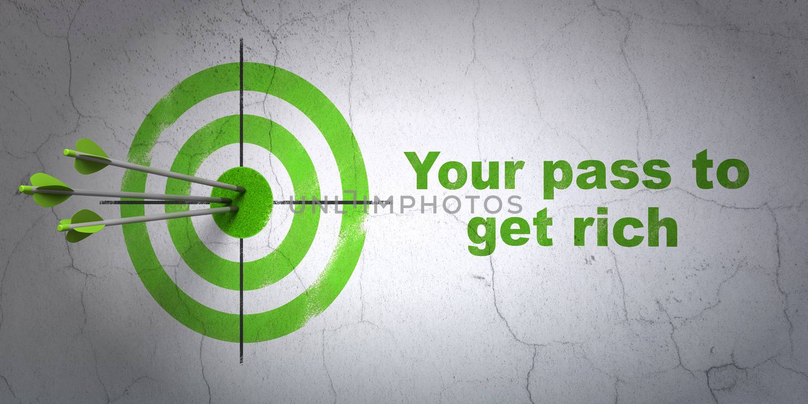 Success business concept: arrows hitting the center of target, Green Your Pass to Get Rich on wall background, 3D rendering