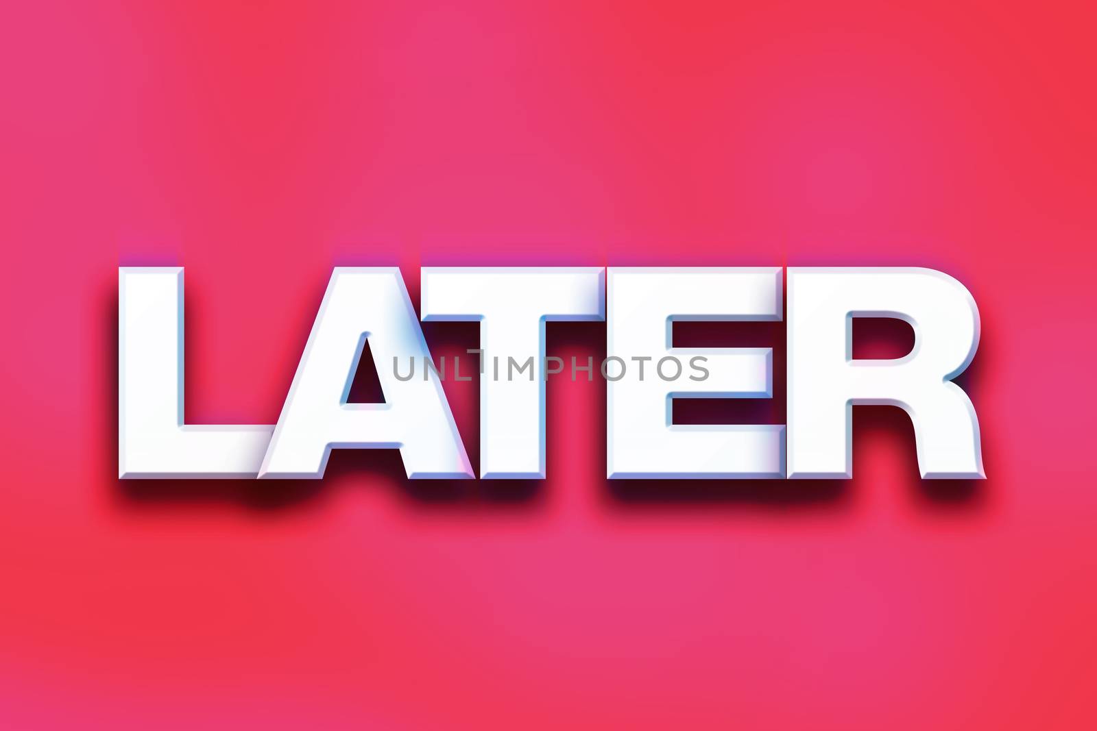 The word "Later" written in white 3D letters on a colorful background concept and theme.