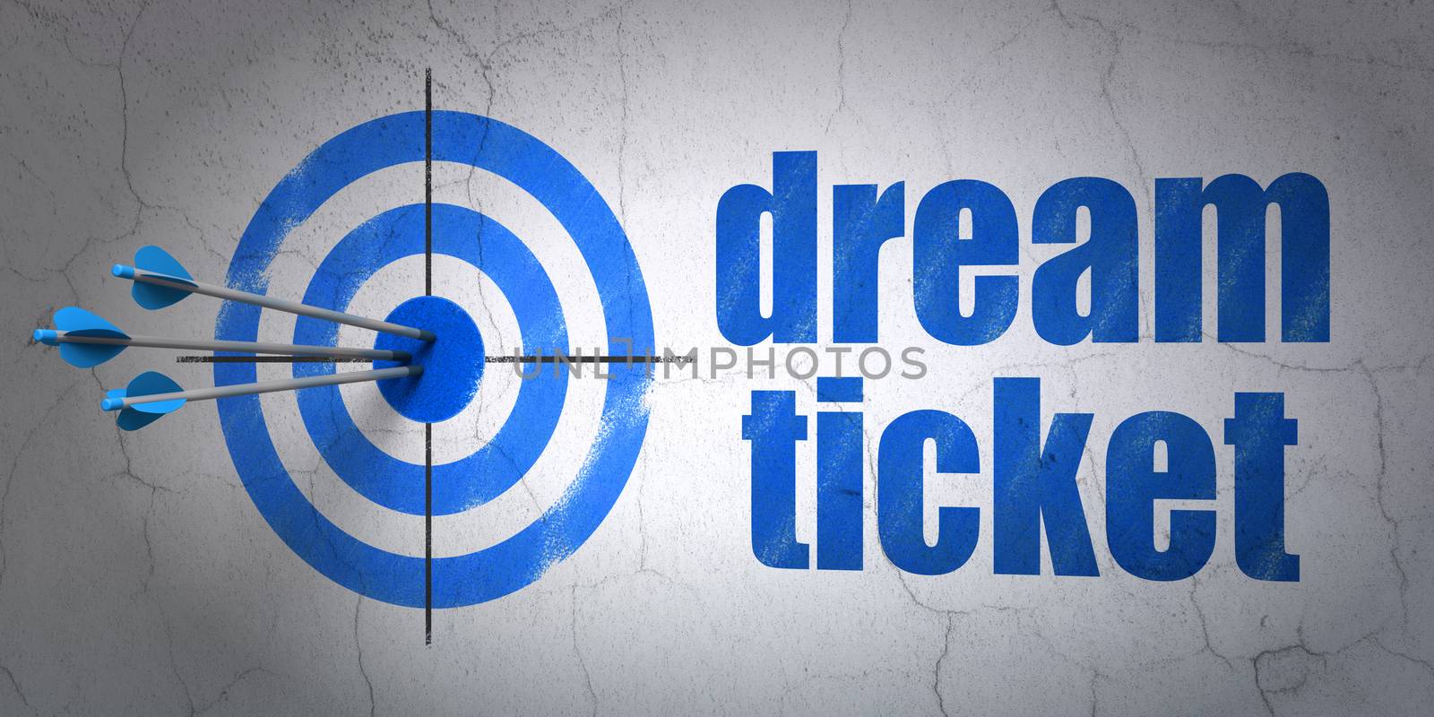 Success finance concept: arrows hitting the center of target, Blue Dream Ticket on wall background, 3D rendering