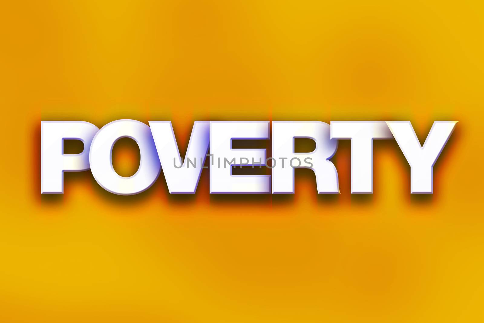 The word "Poverty" written in white 3D letters on a colorful background concept and theme.