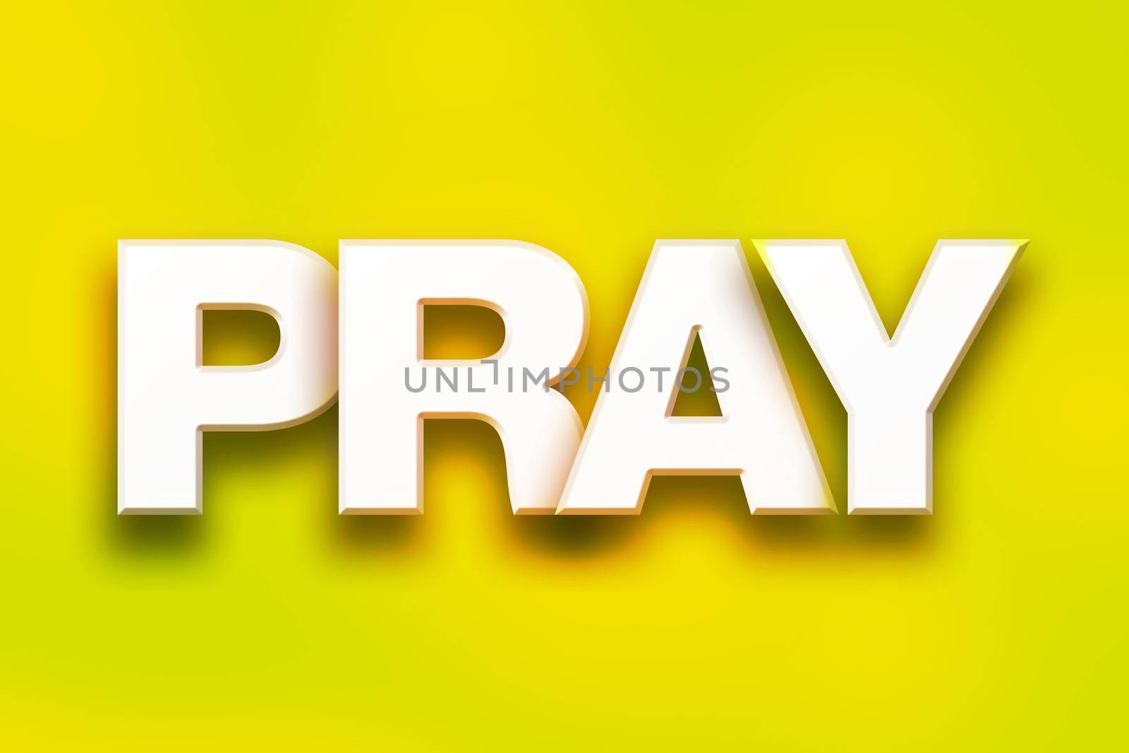 The word "Pray" written in white 3D letters on a colorful background concept and theme.