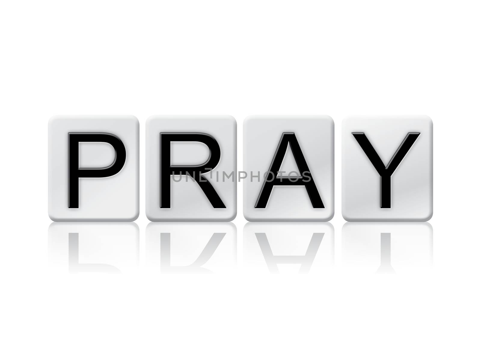 The word "Pray" written in tile letters isolated on a white background.