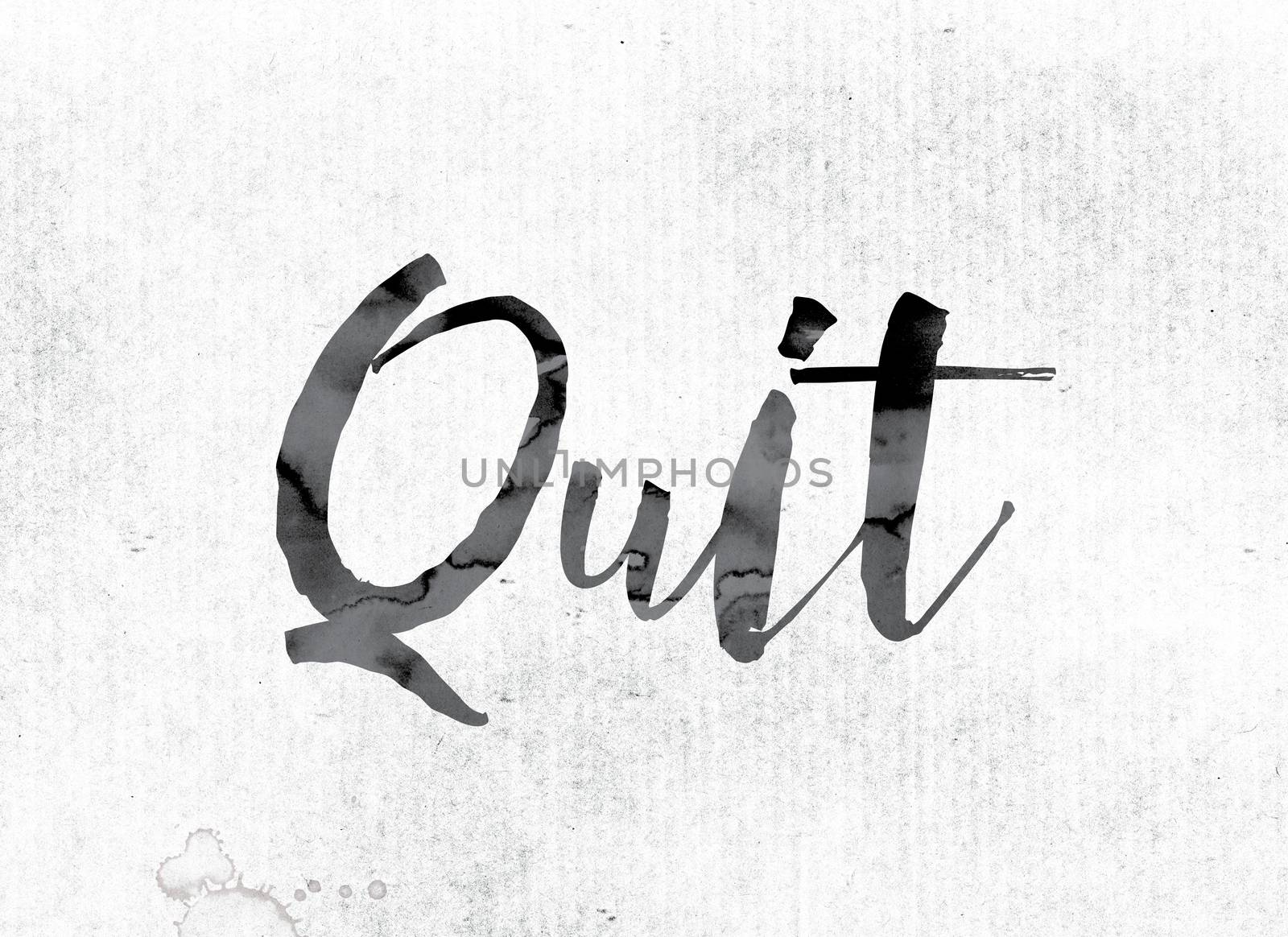 The word "Quit" concept and theme painted in watercolor ink on a white paper.