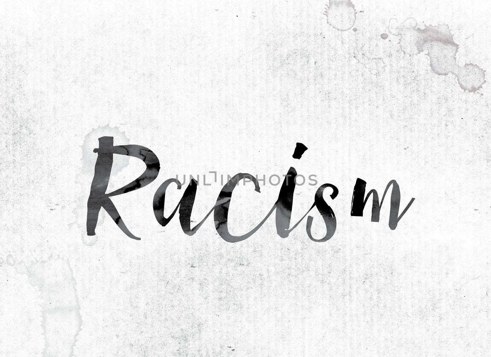 The word "Racism" concept and theme painted in watercolor ink on a white paper.
