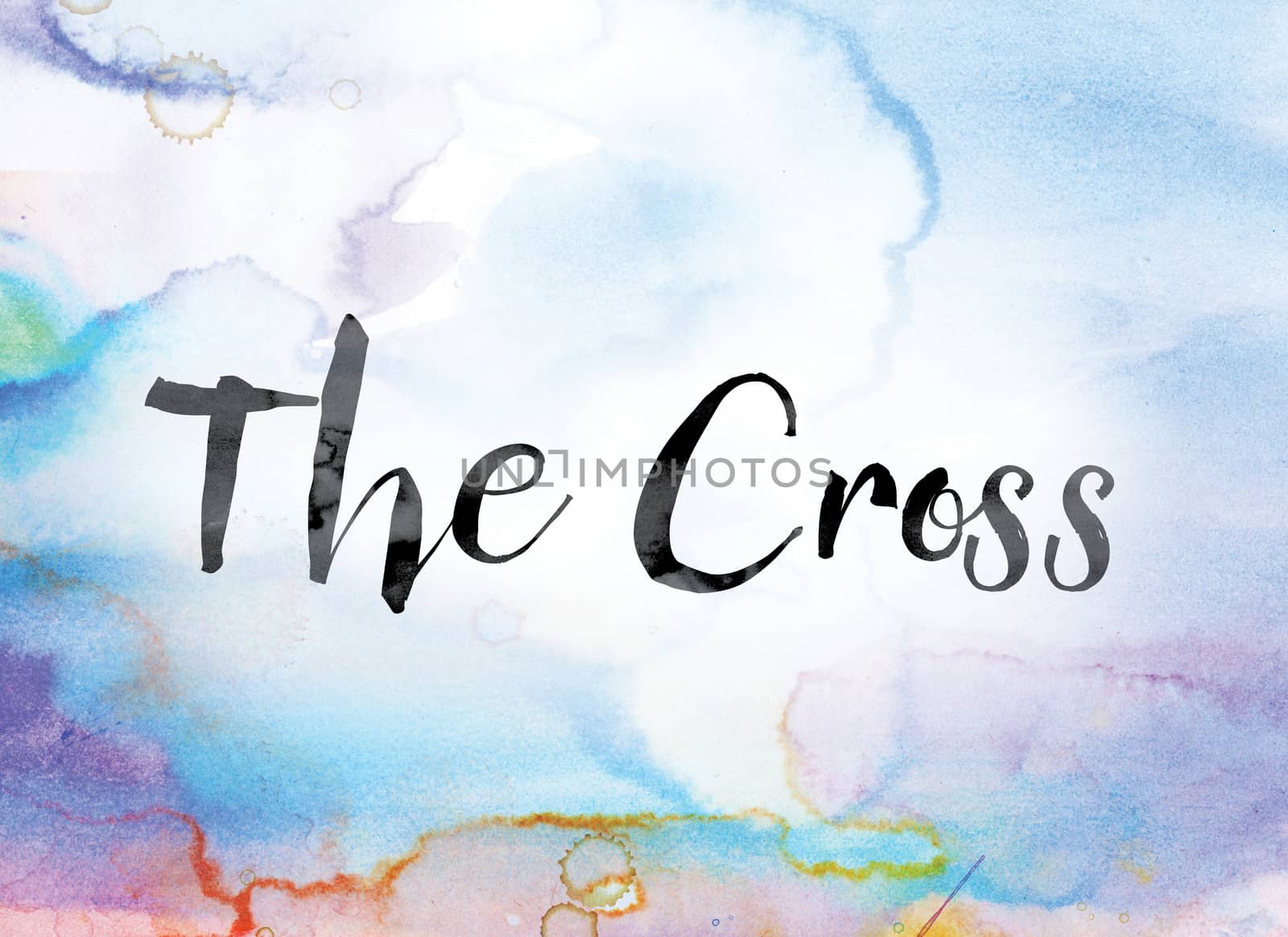 The word "The Cross" painted in black ink over a colorful watercolor washed background concept and theme.