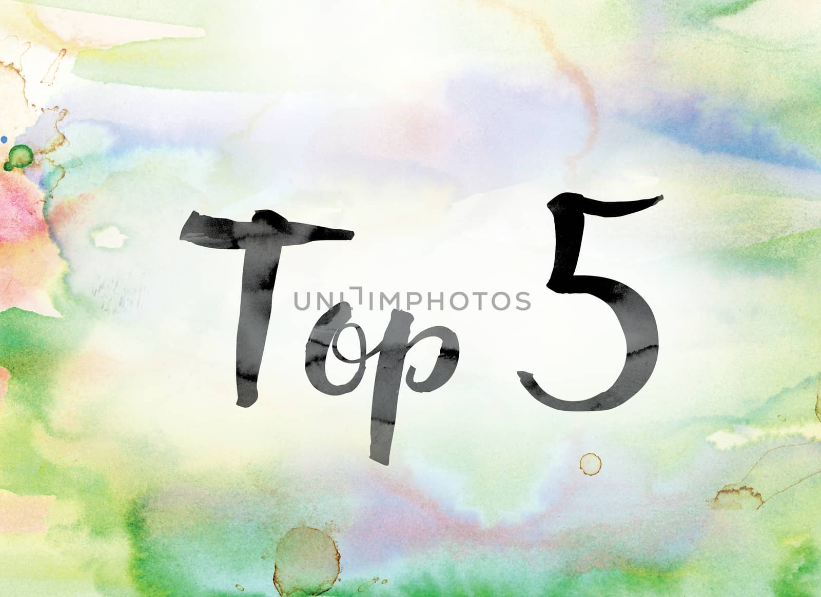 The word "Top 5" painted in black ink over a colorful watercolor washed background concept and theme.