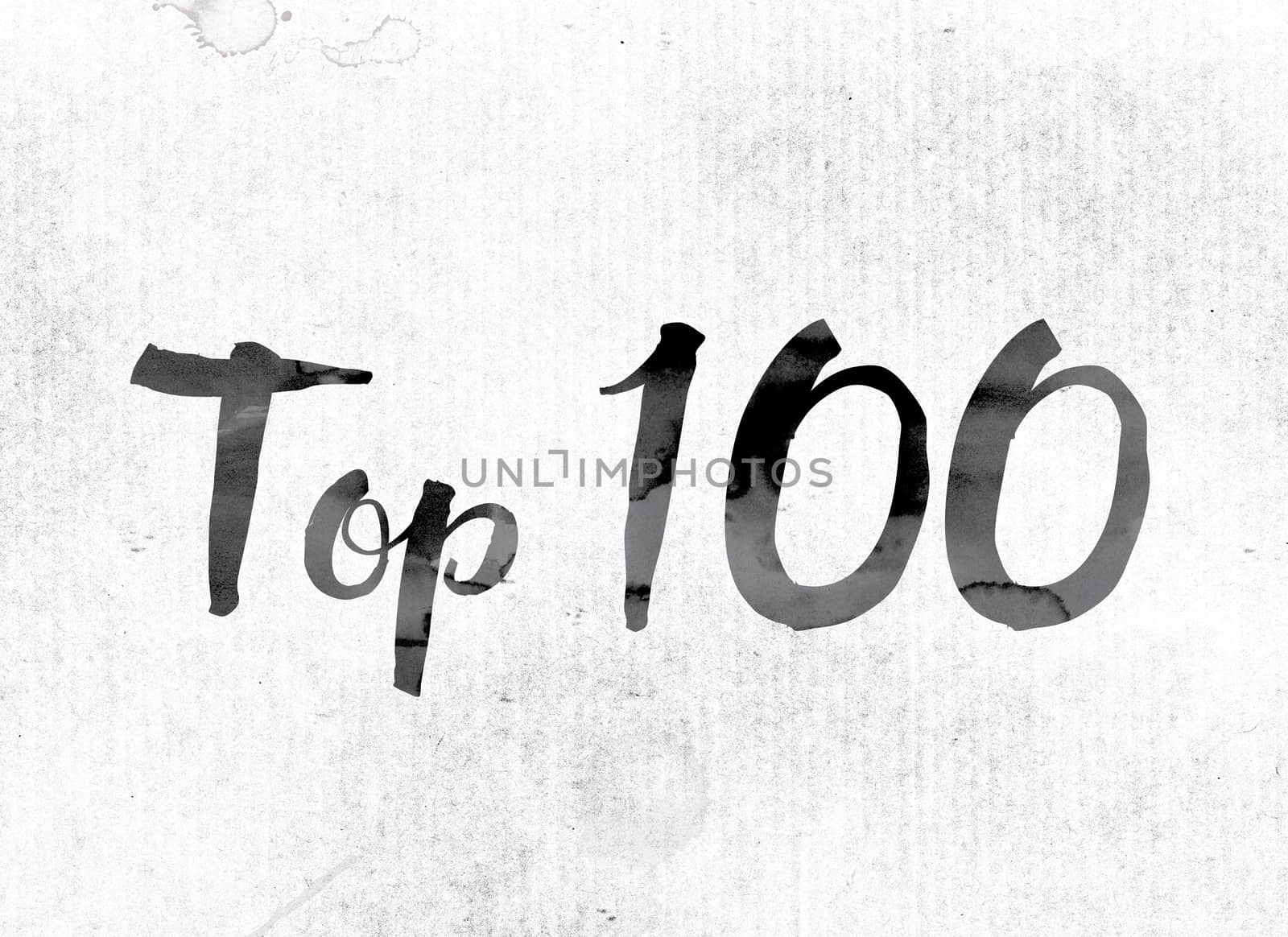 The word "Top 100" concept and theme painted in watercolor ink on a white paper.