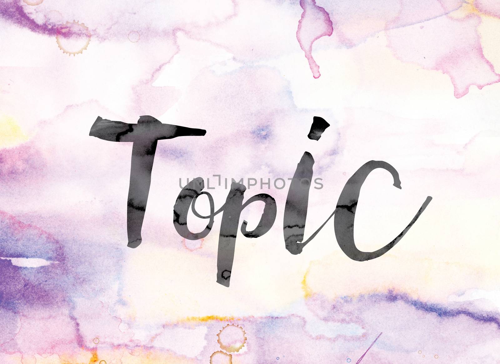 The word "Topic" painted in black ink over a colorful watercolor washed background concept and theme.