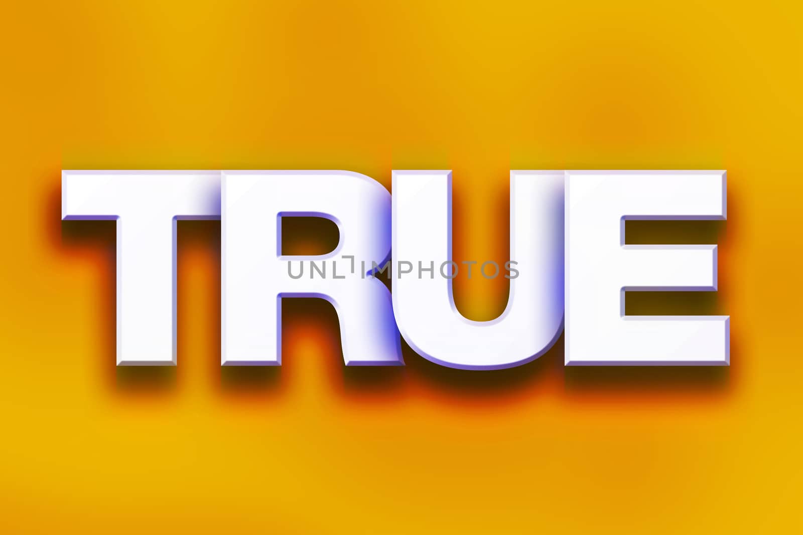 The word "True" written in white 3D letters on a colorful background concept and theme.