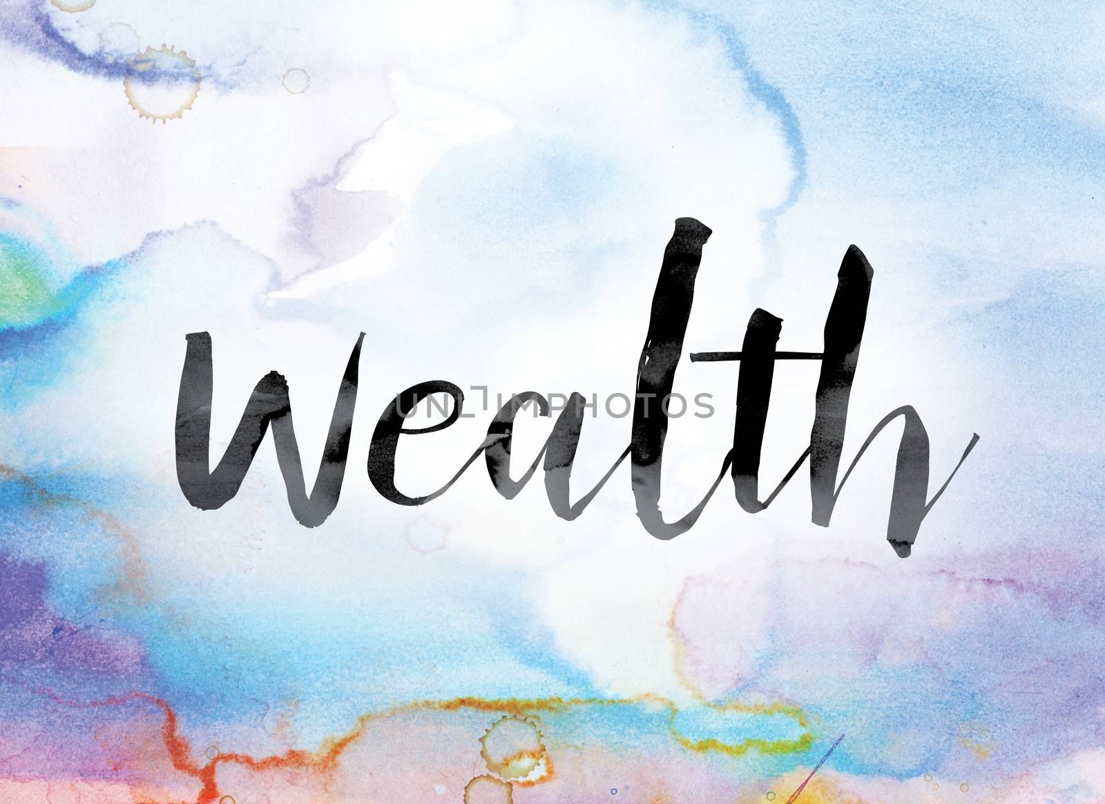 The word "Wealth" painted in black ink over a colorful watercolor washed background concept and theme.