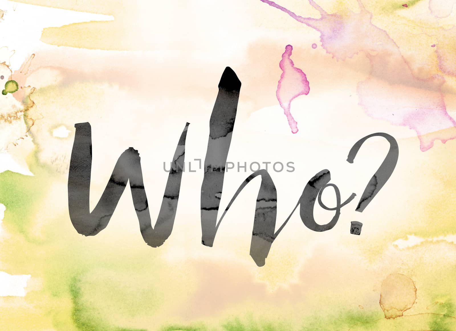 The word "Who" painted in black ink over a colorful watercolor washed background concept and theme.