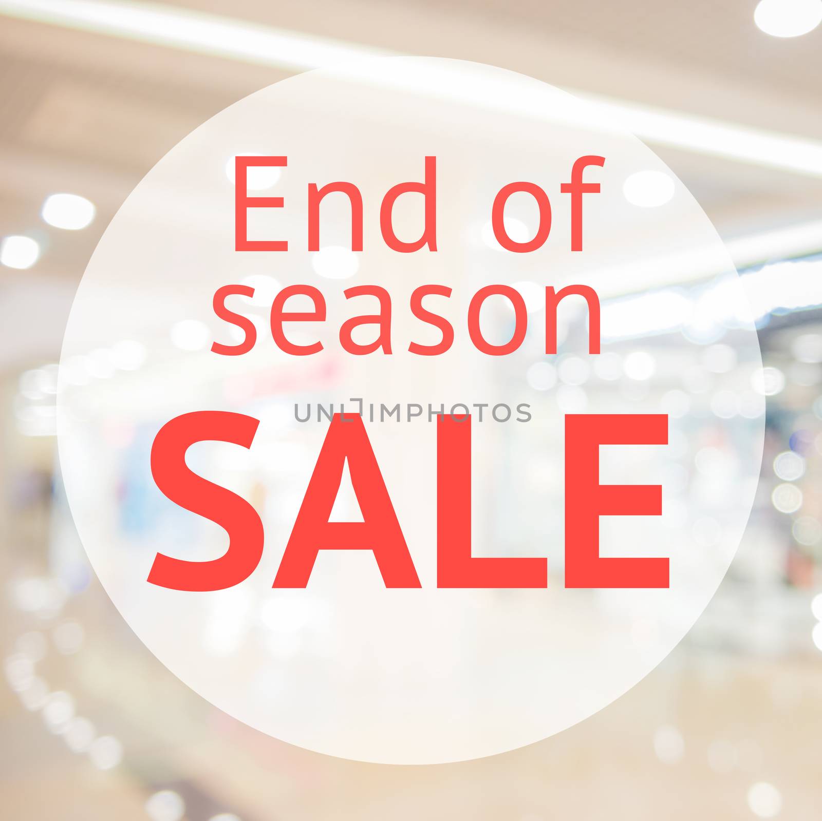 End of season sale sign over blurred store background. Design for shop and sale banners