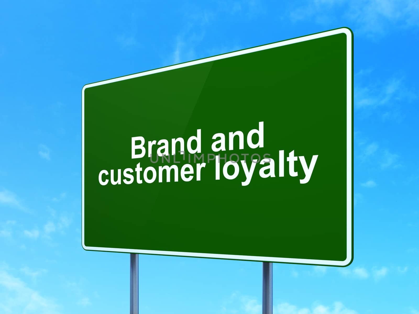 Marketing concept: Brand and Customer loyalty on green road highway sign, clear blue sky background, 3D rendering